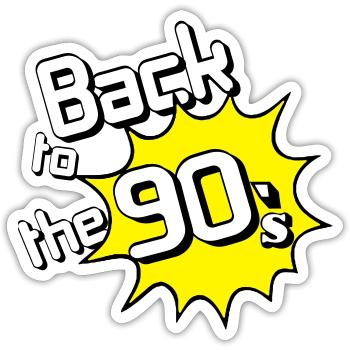 90s Party , Theme Party , 90s Back to (25) - Sticker size S (10 x 10 cm) - white matte - Front