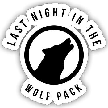 Last Night in the Wolf Pack, Polterabend, Bachelor - Sticker size S (10 x 10 cm) - white matte - Front