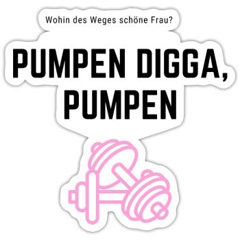 Pumpem Digga Pumpen - Sticker Größe S (10 x 10 cm) - Mattweiß - Vorne