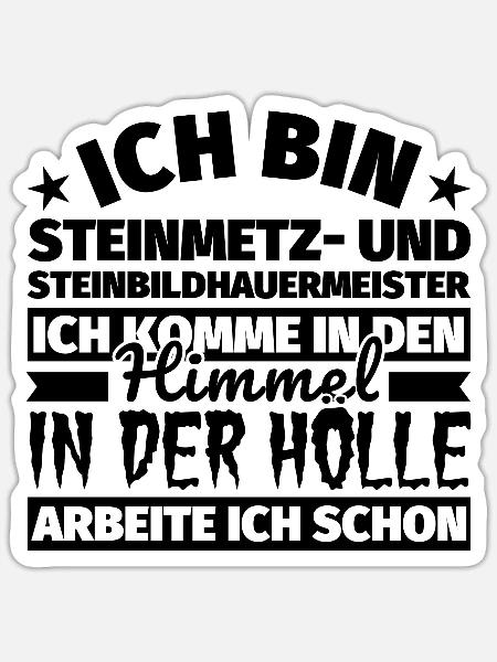 Steinmetz- und Steinbildhauermeister Geschenk lust - Sticker Größe S (10 x 10 cm) - Mattweiß