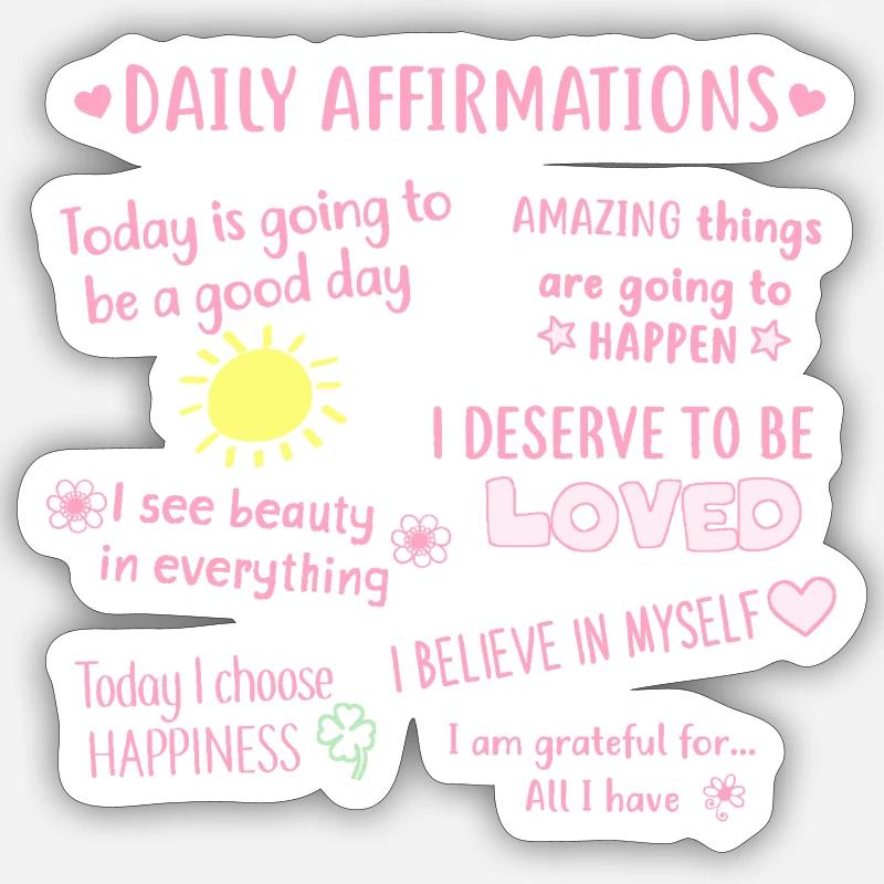 Affirmations quotidiennes - Sticker taille S (10 x 10 cm) - blanc mat