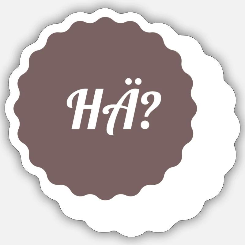 Hä - Sticker Größe S (10 x 10 cm) - Mattweiß