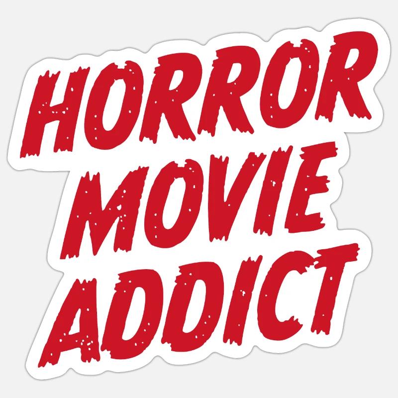 Horror Movie Addict Sticker size S (10 x 10 cm)