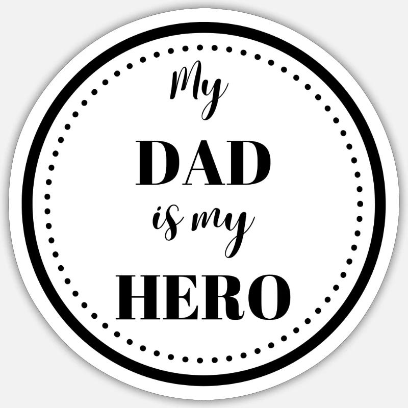 Mon père est mon héros - Sticker taille S (10 x 10 cm) - blanc mat