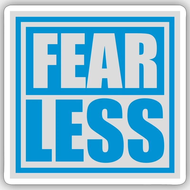 fearless Text Quote Design Sticker size S (10 x 10 cm)