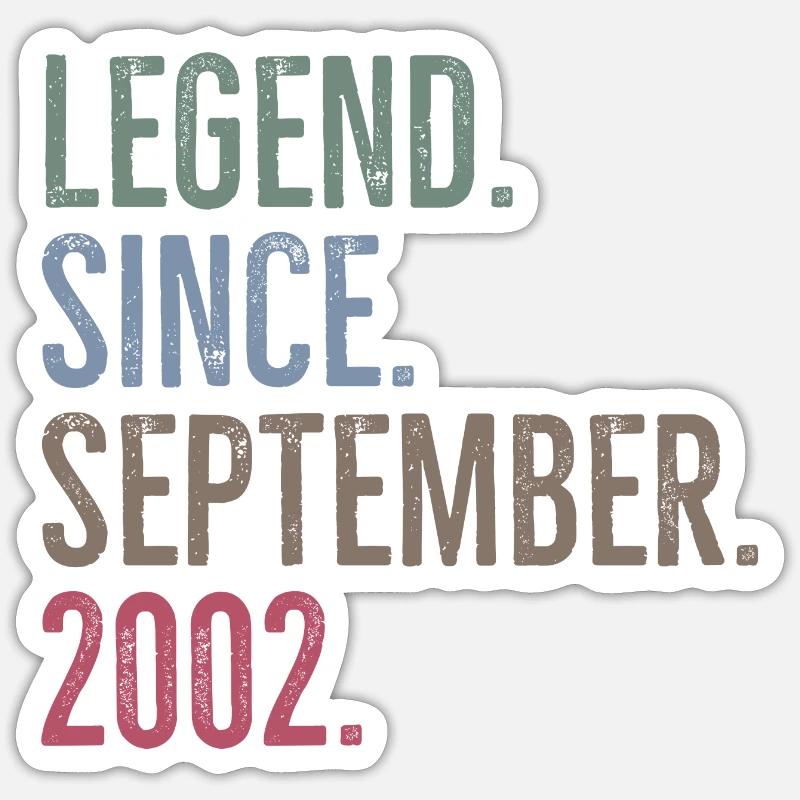 Legend Since September 2002 - Sticker size S (10 x 10 cm) - white matte