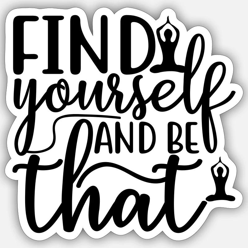 find yourself - Sticker size S (10 x 10 cm) - white matte