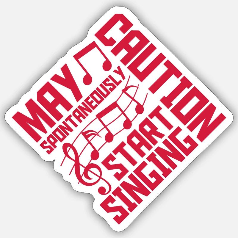 may spontaneously start singing Sticker size S (10 x 10 cm)