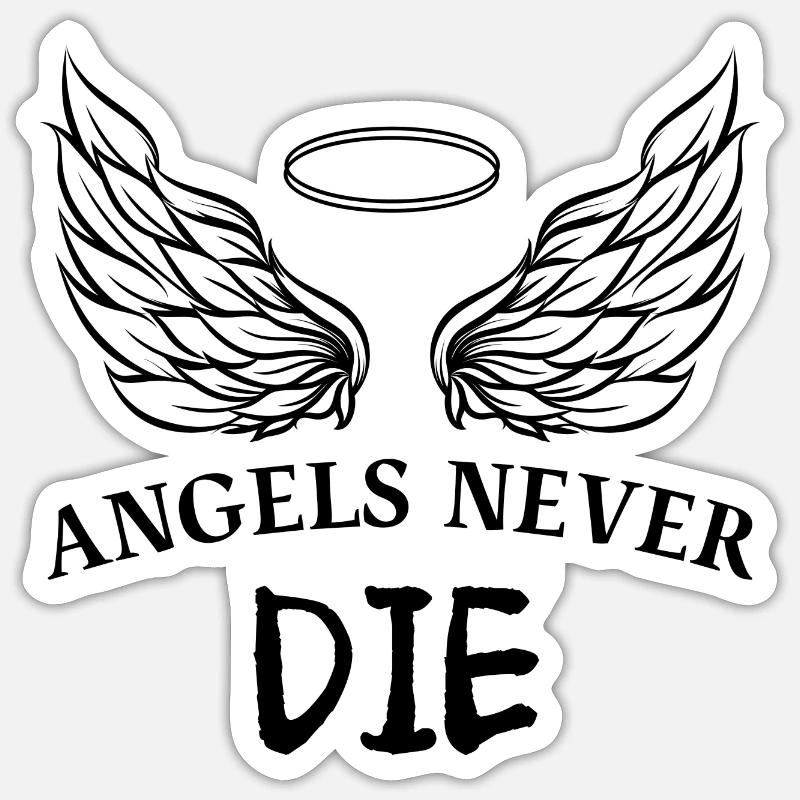 LES ANGES NE MEURENT JAMAIS - Sticker taille S (10 x 10 cm) - blanc mat