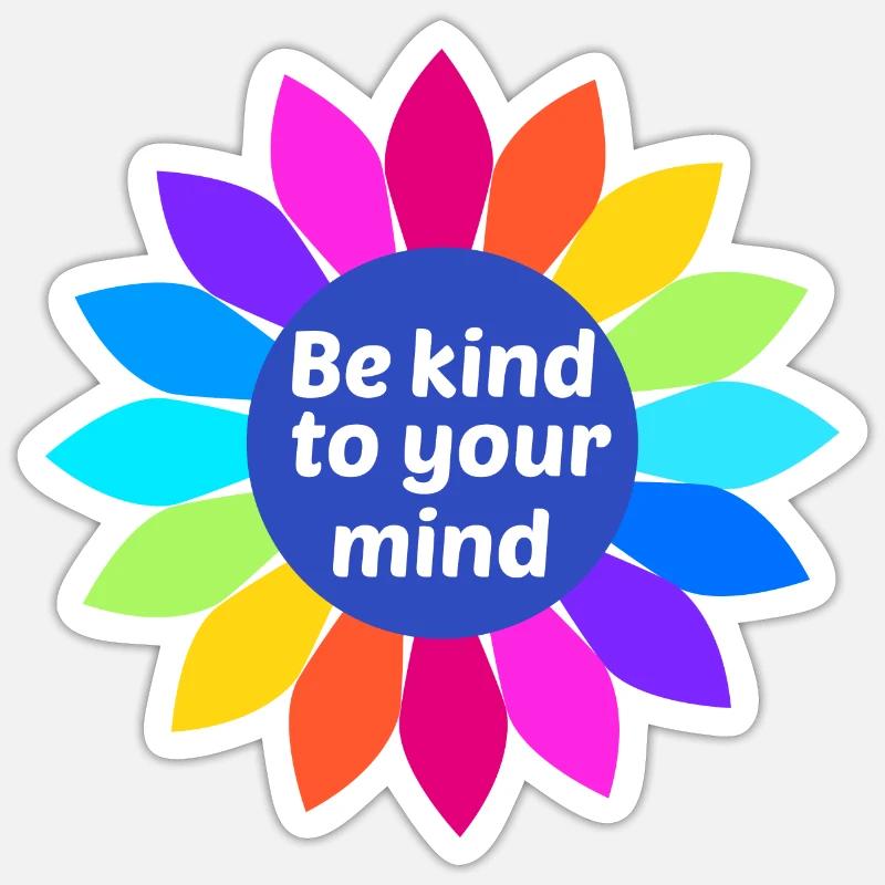 Be kind to your mind - Sticker size S (10 x 10 cm) - white matte