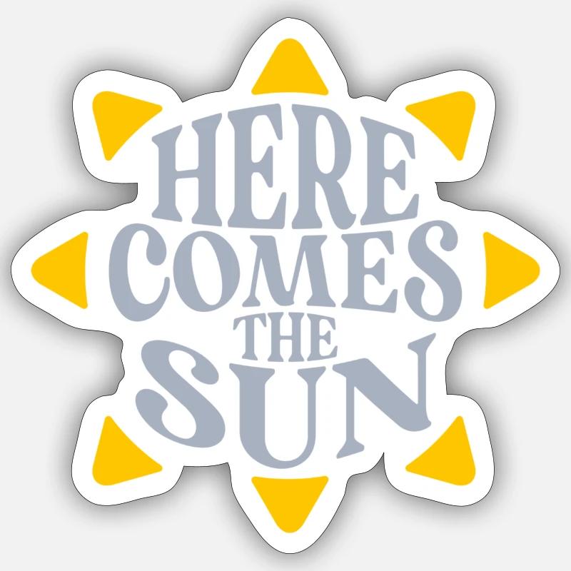 Here comes the Sun - Sticker taille S (10 x 10 cm) - blanc mat