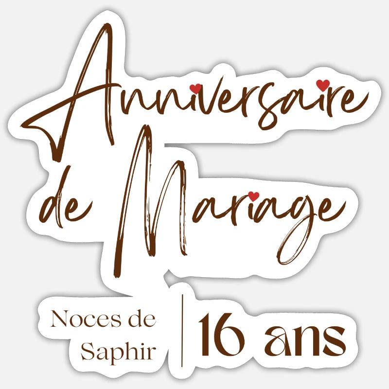 Anniversaire de mariage 16 ans Noces de Saphir Sticker taille S (10 x 10 cm)