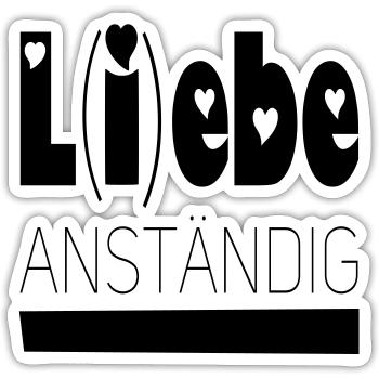lebe anständig - Sticker Größe S (10 x 10 cm) - Mattweiß - Vorne