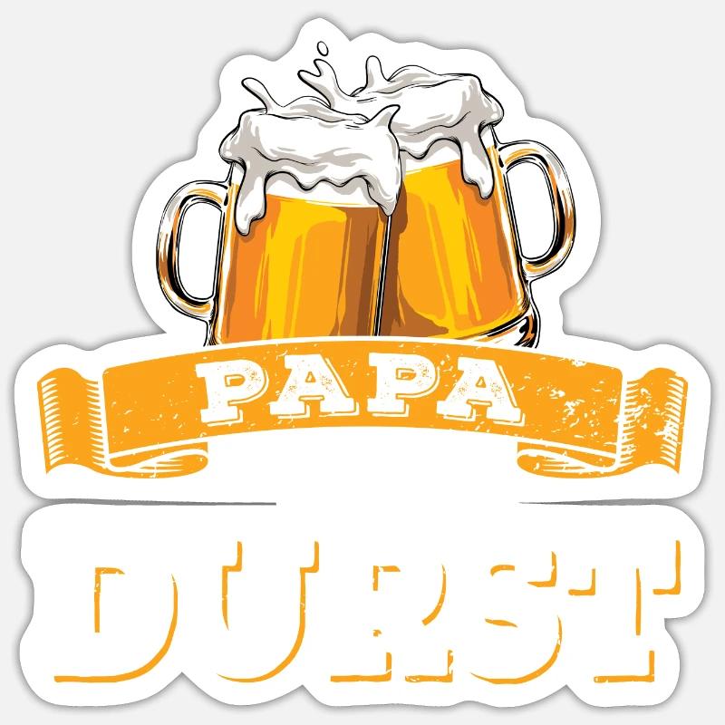 Papa hat Durst - Vatertag - Trinken - Männertag Sticker Größe S (10 x 10 cm)