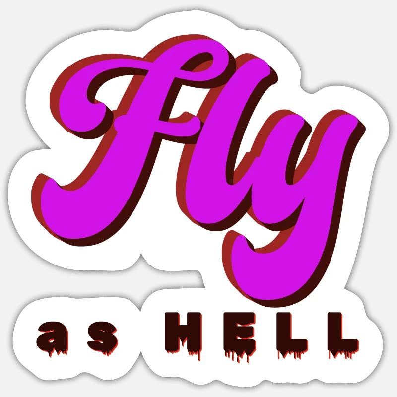 Fly as Hell Sticker Größe S (10 x 10 cm)