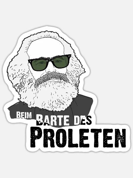 beim Barte der Proleten - Karl Marx - Sticker Größe S (10 x 10 cm) - Mattweiß