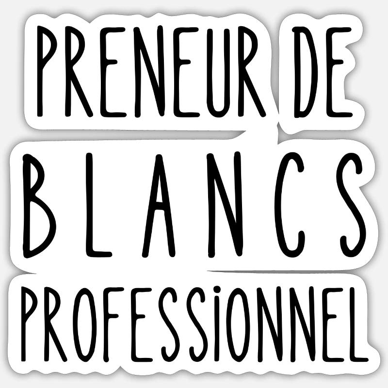preneurs de blancs professionnel - Sticker taille S (10 x 10 cm) - blanc mat