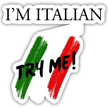 I'm Italian white - Sticker size S (10 x 10 cm) - white matte - Front