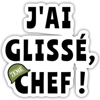 J’ai glissé chef - Sticker taille S (10 x 10 cm) - blanc mat - Devant