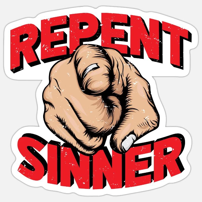 Repent Sinner Red Sticker size S (10 x 10 cm)