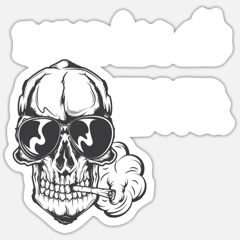 never too old - Sticker Größe S (10 x 10 cm) - Mattweiß