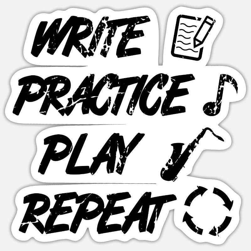 Writing, practicing, playing, repeating - Sticker size S (10 x 10 cm) - white matte