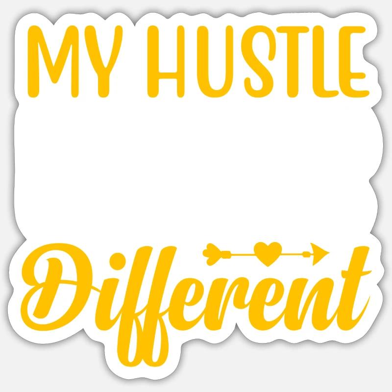 My Hustle looks Different - Sticker size S (10 x 10 cm) - white matte