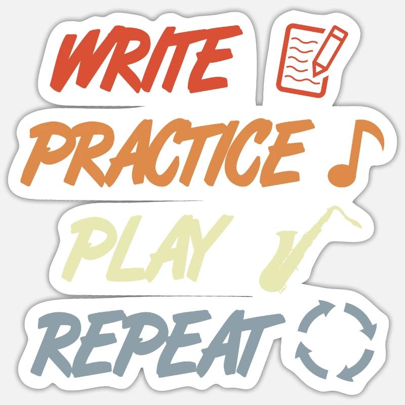 Write Practice Play Repeat - Sticker size S (10 x 10 cm) - white matte