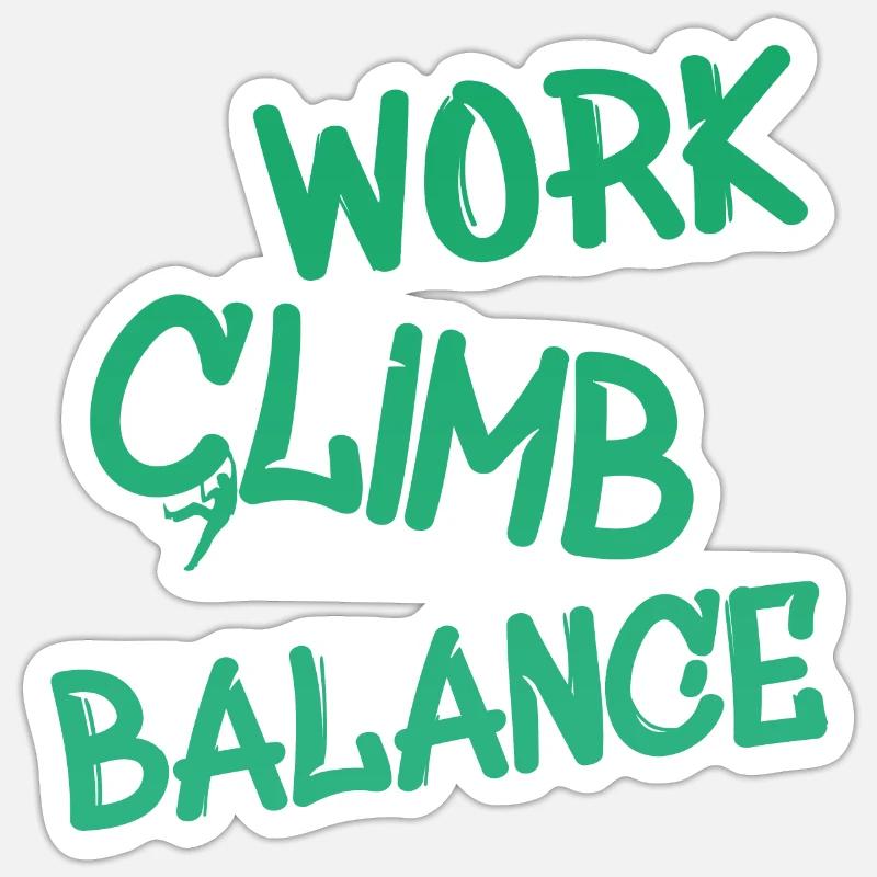 work climb balance Sticker Größe S (10 x 10 cm)