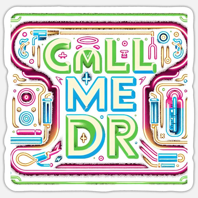Call Me Dr 32 - Sticker size S (10 x 10 cm) - white matte