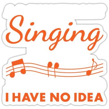 Singer A Day Without Singing - Sticker Größe S (10 x 10 cm) - Mattweiß - Vorne