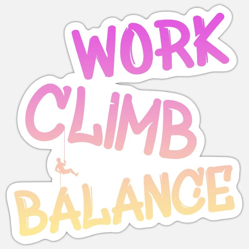 work climb balance, klettern, climbing, kletterer Sticker Größe S (10 x 10 cm)