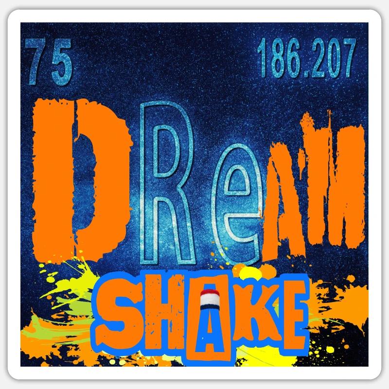 "DREAM SHAKE" design Sticker size S (10 x 10 cm)