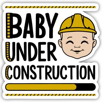 Baby under Construction - Sticker size S (10 x 10 cm) - white matte - Front