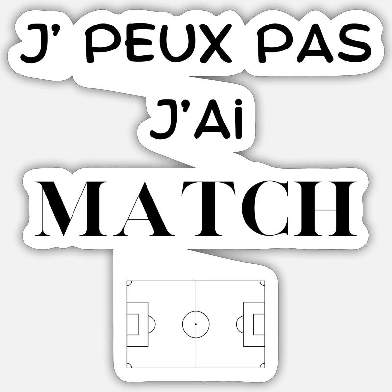 je peux pas j'ai match - Sticker taille S (10 x 10 cm) - blanc mat