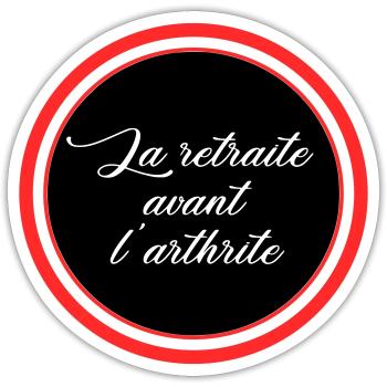 La retraite avant l'arthrite - Sticker taille S (10 x 10 cm) - blanc mat - Devant