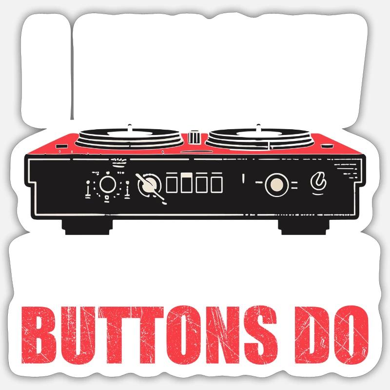 I know what all the buttons do Sticker size S (10 x 10 cm)