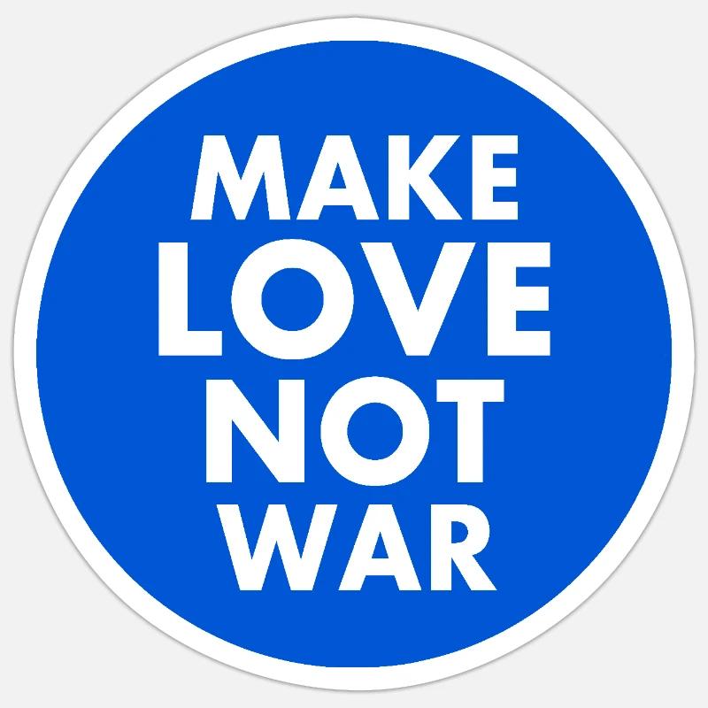 Make love not war - Sticker size S (10 x 10 cm) - white matte