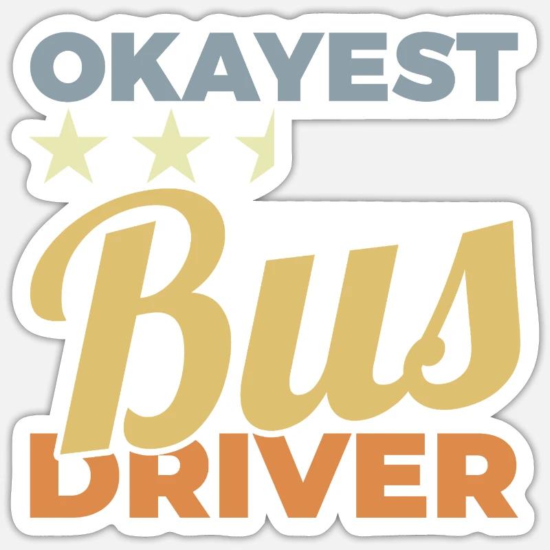 Average bus driver Sticker size S (10 x 10 cm)