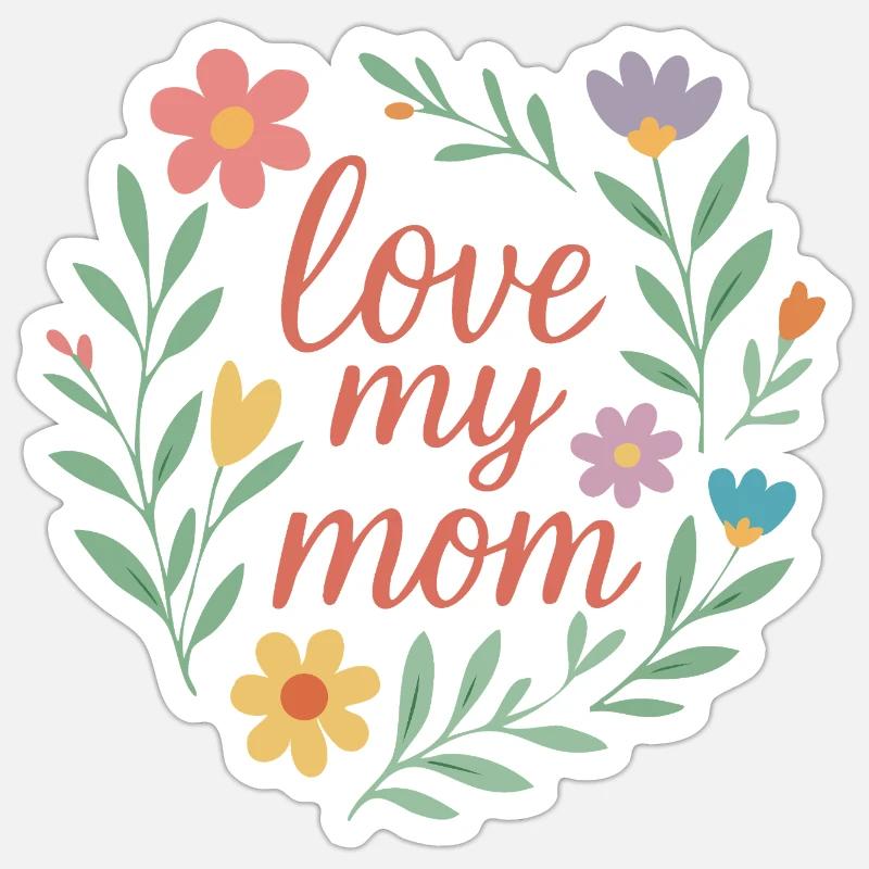 Liebe meine Mutter - Sticker Größe S (10 x 10 cm) - Mattweiß