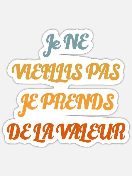 Ich werde nicht alt, ich steigere meinen Wert - Sticker Größe S (10 x 10 cm) - Mattweiß