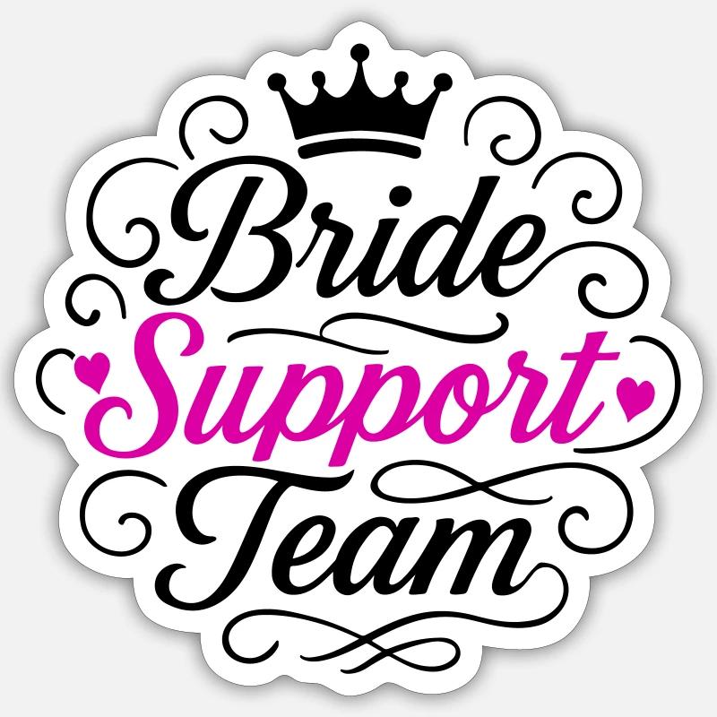 Équipe de soutien à la mariée Sticker taille S (10 x 10 cm)
