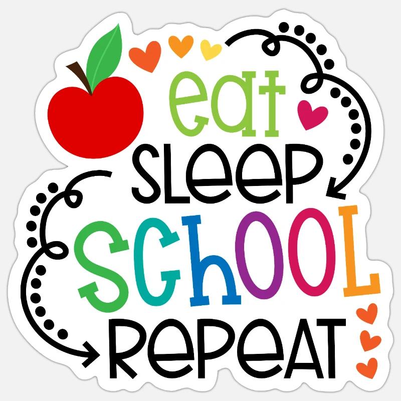 Eat, Sleep, School, Repeat – Design - Sticker size S (10 x 10 cm) - white matte