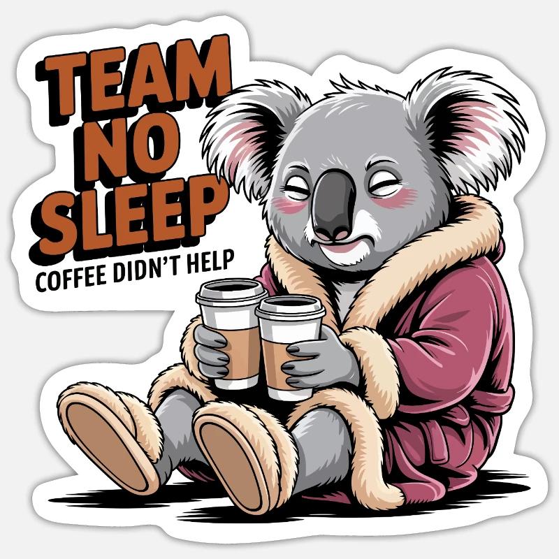 Team No Sleep Koala - Sticker size S (10 x 10 cm) - white matte
