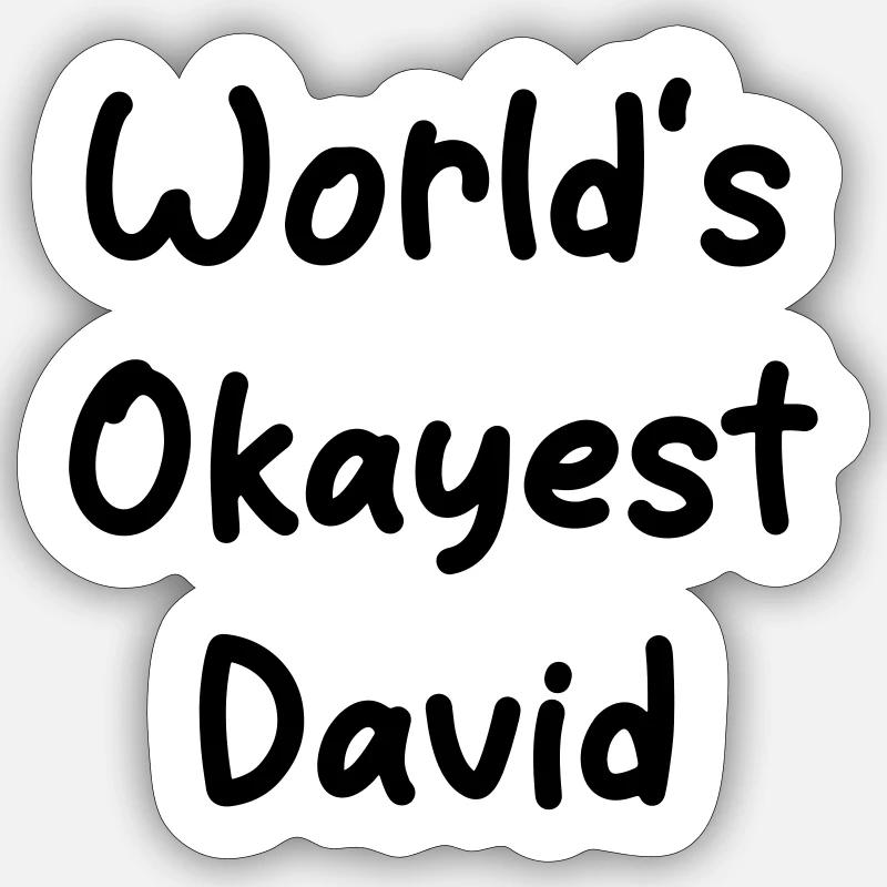 World's okayest David - Sticker size S (10 x 10 cm) - white matte