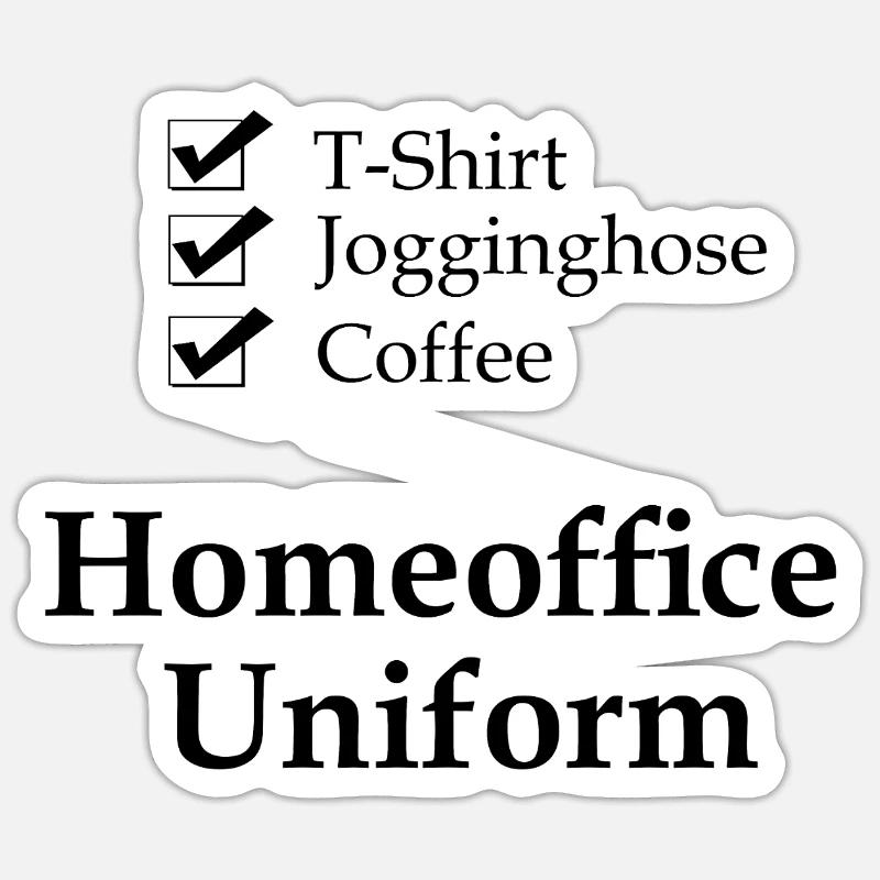Checkliste_Homeoffice_Uniform_S - Sticker Größe S (10 x 10 cm) - Mattweiß