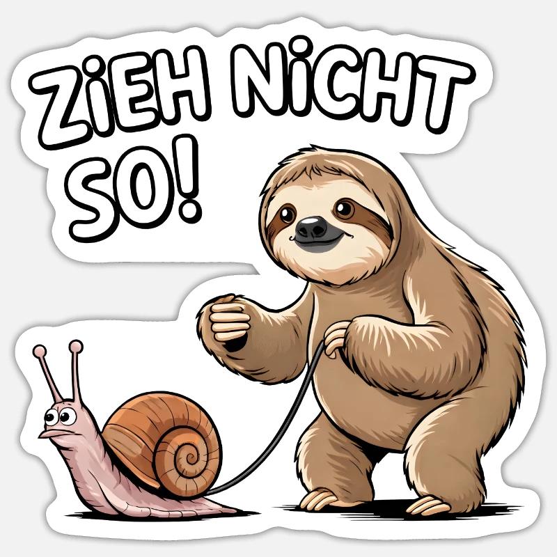 Don't pull so sloth snail Sticker size S (10 x 10 cm)