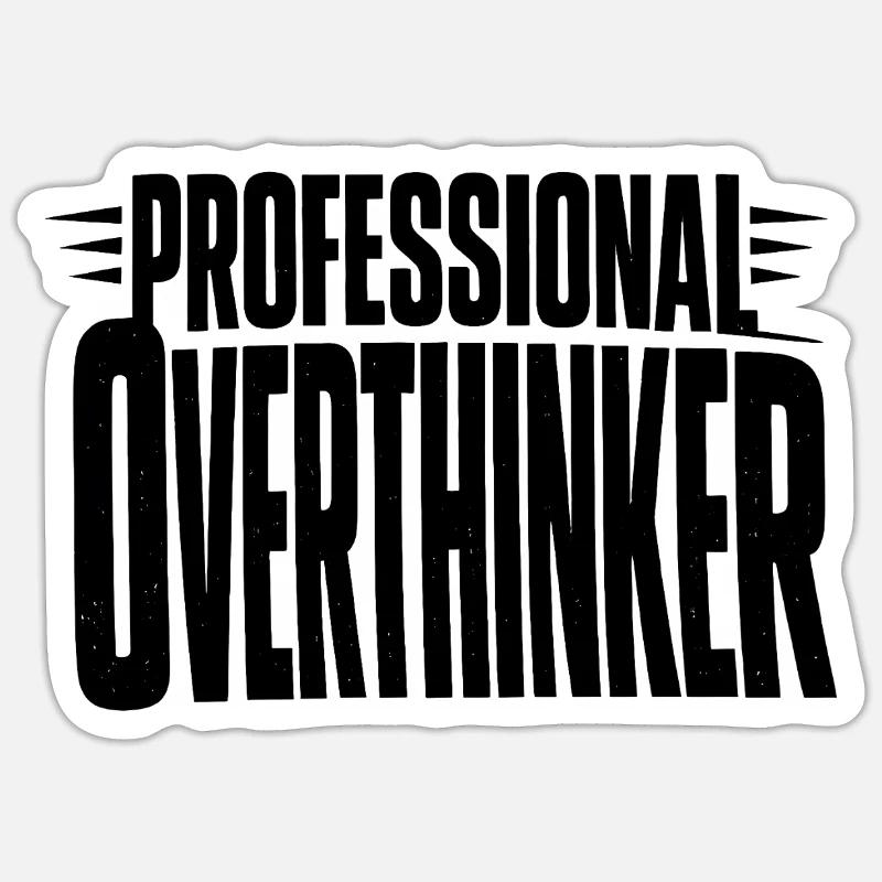 professional Overthinker Bold Sticker Größe S (10 x 10 cm)