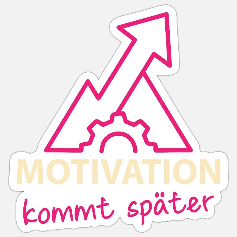 Motivation - kommt später - Sticker Größe S (10 x 10 cm) - Mattweiß