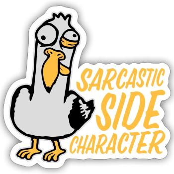 Crazy Seagull Sarcastic Side Character Funny - Sticker size S (10 x 10 cm) - white matte - Front